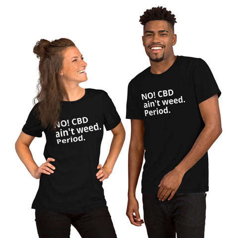 CBD Ain't Weed - Short-Sleeve Unisex T-Shirt - Black